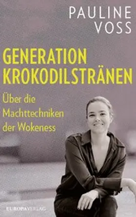 Voss |  Generation Krokodilstränen | eBook | Sack Fachmedien