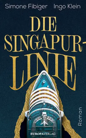 Fibiger / Klein |  Die Singapur-Linie | Buch |  Sack Fachmedien