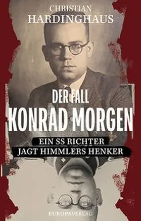 Hardinghaus |  Der Fall Konrad Morgen | Buch |  Sack Fachmedien