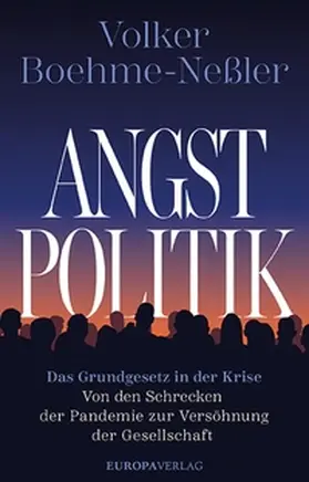 Boehme-Neßler |  Angstpolitik | eBook | Sack Fachmedien