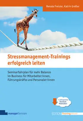 Greßer / Freisler |  Stressmanagement-Trainings erfolgreich leiten | Buch |  Sack Fachmedien
