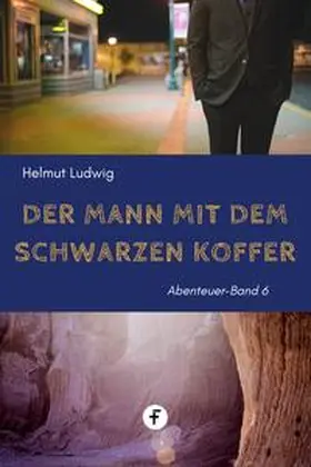Ludwig |  Der Mann mit dem schwarzen Koffer | eBook | Sack Fachmedien