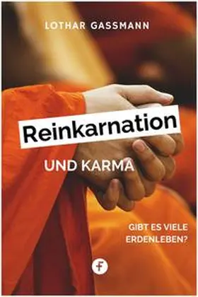 Gassmann / Wiese |  Reinkarnation und Karma | eBook | Sack Fachmedien