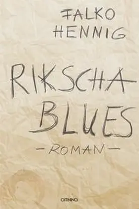 Hennig |  Rikscha Blues | Buch |  Sack Fachmedien