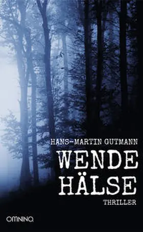 Gutmann |  Wendehälse | Buch |  Sack Fachmedien