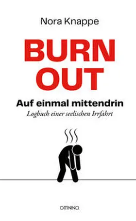 Knappe |  Burnout – auf einmal mittendrin | Buch |  Sack Fachmedien