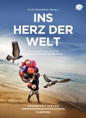 Schnibben |  Ins Herz der Welt | Buch |  Sack Fachmedien