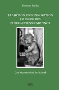 Fuchs |  Tradition und Innovation im Werk des Pierre-Etienne Monnot | eBook | Sack Fachmedien