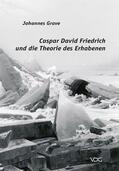 Grave |  Caspar David Friedrich und die Theorie des Erhabenen | eBook | Sack Fachmedien