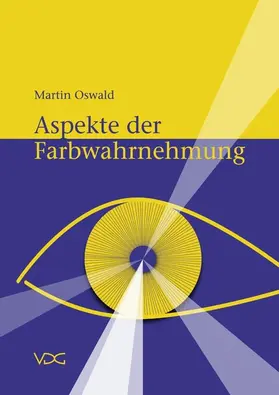 Oswald |  Aspekte der Farbwahrnehmung | eBook | Sack Fachmedien