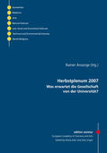 Ansorge / Unger |  Herbstplenum 2007 - Was erwartet die Gesellschaft von der Universität? | eBook | Sack Fachmedien