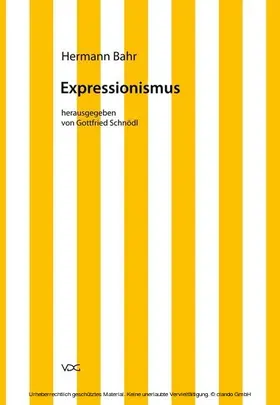 Bahr / Schnödl |  Hermann Bahr / Expressionismus | eBook | Sack Fachmedien