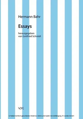 Bahr / Schnödl / Pias |  Hermann Bahr / Essays | eBook | Sack Fachmedien