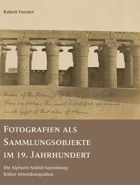 Forster |  Fotografien als Sammlungsobjekte im 19. Jahrhundert | eBook | Sack Fachmedien