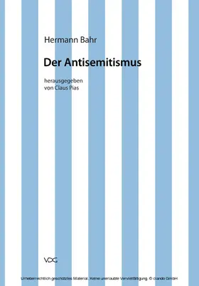 Bahr / Pias |  Hermann Bahr / Der Antisemitismus | eBook | Sack Fachmedien