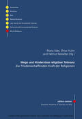 Bielefeldt / Streissler / Reinalter |  Wege und Hindernisse religiöser Toleranz | eBook | Sack Fachmedien