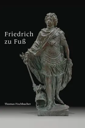 Fischbacher |  Friedrich zu Fuß | eBook | Sack Fachmedien
