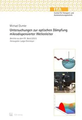 Dumke |  Untersuchungen zur optischen Dämpfung mikrodispensierter Wellenleiter | Buch |  Sack Fachmedien