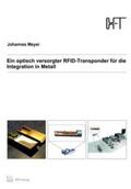 Meyer |  Ein optisch versorgter RFID-Transponder für die Integration in Metall | Buch |  Sack Fachmedien