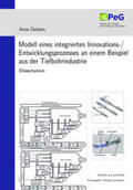 Deiters |  Modell eines integrierten Innovations-/ Entwicklungsprozesses an einem Beispiel aus der Tiefbohrindustrie | Buch |  Sack Fachmedien