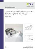 Kloppenburg |  Scannende Laser-Projektionseinheit für die Fahrzeugfrontbeleuchtung | Buch |  Sack Fachmedien
