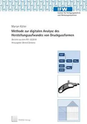 Köller |  Methode zur digitalen Analyse des Herstellungsaufwandes von Druckgussformen | Buch |  Sack Fachmedien