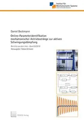 Beckmann |  Online-Parameteridentifikation mechatronischer Antriebsstränge zur aktiven Schwingungsdämpfung | Buch |  Sack Fachmedien