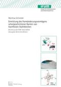 Schneider |  Ermittlung des Formänderungsvermögens schergeschnittener Kanten von hochfesten Stahlblechen | Buch |  Sack Fachmedien