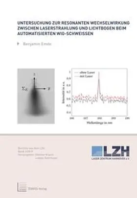 Emde | Untersuchung zur resonanten Wechselwirkung zwischen Laserstrahlung und Lichtbogen beim automatisierten WIG-Schweißen | Buch | 978-3-95900-322-3 | sack.de