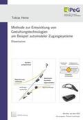 Heine |  Methode zur Entwicklung von Gestaltungstechnologien am Beispiel automobiler Zugangssysteme | Buch |  Sack Fachmedien