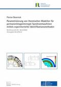 Boseniuk |  Parametrisierung von thermischen Modellen für permanentmagneterregte Synchronmaschinen mittels experimenteller Identifikationsmethoden | Buch |  Sack Fachmedien