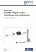 Gröger |  Entwicklung und Vergleich optischer Messverfahren zur Analyse des düsennahen Strahlzerfalls von Diesel- und Ottoinjektoren | Buch |  Sack Fachmedien