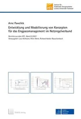Pawellek / Hofmann / Werle |  Entwicklung und Modellierung von Konzepten für das Engpassmanagement im Netzregelverbund | Buch |  Sack Fachmedien