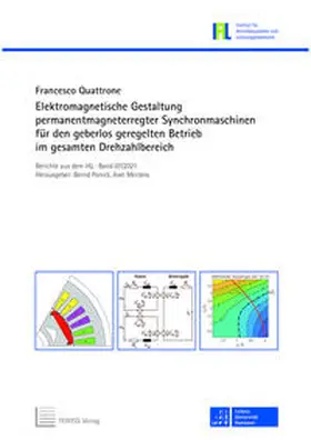 Quattrone |  Elektromagnetische Gestaltung permanentmagneterregter Synchronmaschinen für den geberlos geregelten Betrieb im gesamten Drehzahlbereich | Buch |  Sack Fachmedien