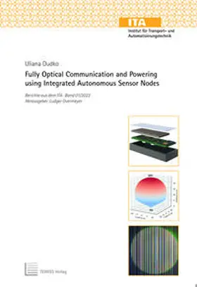 Dudko |  Fully Optical Communication and Powering using Integrated Autonomous Sensor Nodes | Buch |  Sack Fachmedien