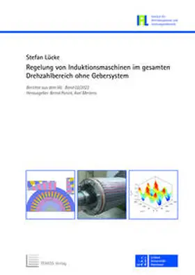 Lücke |  Regelung von Induktionsmaschinen im gesamten Drehzahlbereich ohne Gebersystem | Buch |  Sack Fachmedien