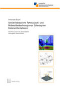 Busch / Ortmaier |  Sensitivitätsbasierte Fahrzustands- und Reibwertbeobachtung unter Einbezug von Kamerainformationen | Buch |  Sack Fachmedien