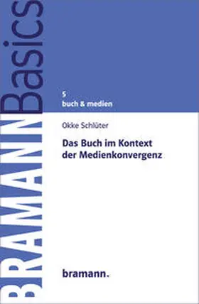 Schlüter |  Das Buch im Kontext der Medienkonvergenz | Buch |  Sack Fachmedien