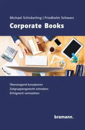 Schickerling / Schwarz |  Corporate Books | Buch |  Sack Fachmedien