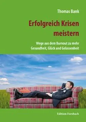 Bank |  Erfolgreich Krisen meistern | eBook | Sack Fachmedien