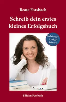 Forsbach |  Schreib dein erstes kleines Erfolgsbuch | Buch |  Sack Fachmedien