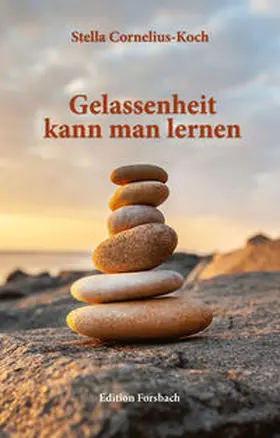Cornelius-Koch |  Gelassenheit kann man lernen | Buch |  Sack Fachmedien