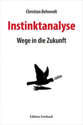 Behrendt |  Instinktanalyse | Buch |  Sack Fachmedien