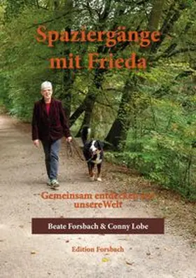Forsbach / Lobe |  Spaziergänge mit Frieda | Buch |  Sack Fachmedien
