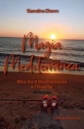 Dorn |  Magia Mediterranea | Buch |  Sack Fachmedien