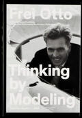 Otto / Vrachliotis / Kleinmanns |  Thinking by Modeling | Buch |  Sack Fachmedien
