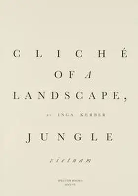 Kerber |  Cliché of a landscape, Jungle (Vietnam) | Buch |  Sack Fachmedien