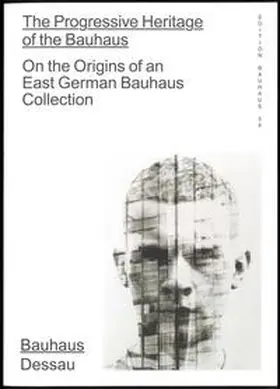 Thöner / Perren / Stiftung Bauhaus Dessau |  The Progressive Heritage of the Bauhaus | Buch |  Sack Fachmedien
