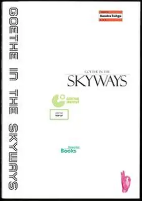 Chartrain / Teitge / Bradley |  Goethe in the Skyways | Buch |  Sack Fachmedien