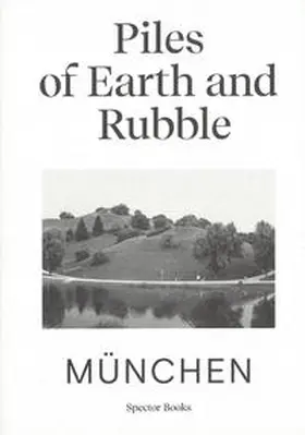 Kwon |  Piles of Earth and Rubble | Buch |  Sack Fachmedien